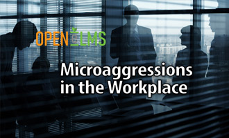 Microaggressions in the Workplace e-Learning